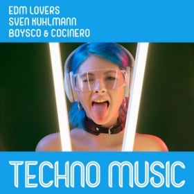 EDM LOVERS X SVEN KUHLMANN X BOYSCO & COCINERO - TECHNO MUSIC